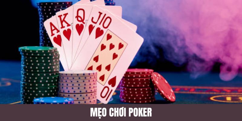 Bí quyết đánh poker dành chiến thắng